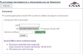 Modalitatea electronica de verificare a calitatii de asigurat se face prin introducerea de catre furnizorii de servicii medicale, medicamente si dispozitive medicale, a codului numeric personal, al persoanei care necesita servicii medicale, medicamente sau dispozitive, in campul <cnp. Sistem Care Va Prelucra Datele Din Platforma InformaticÄƒ A AsigurÄƒrilor De SÄƒnÄƒtate Dezvoltat De Cnas Din Fonduri Europene De 20 Milioane Euro Hotnews Mobile
