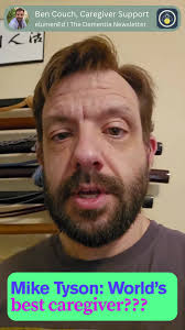 Mike Tysony Alzheimer Patient