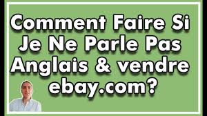 Comment faire du dropshipping de ebay vers ebay? Comment Vendre Sur Ebay Com Avec Serge Comment Faire Si Je Ne Parle Pas Anglais Vendre Ebay Com Youtube