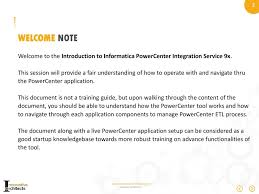 Informatica cloud is a cloud offering of informatica and using a web interface one can get access to development, administration, and monitoring capability. Introduction To Informatica Powercenter Ppt Download