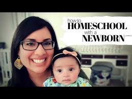 HOW TO HOMESCHOOL WITH A NEWBORN