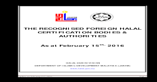 Supporting document to be sent to jakim 1. The Recognised Foreign Halal Certification Bodies Whc Recognised Foreign Halal Certification Bodies Ahaaservices Gmail Com Mohfandi Dr A M Al Chaman Chairman Tel Pdf Document