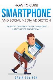HOW TO CURB SMARTPHONE AND SOCIAL MEDIA ADDICTION See more