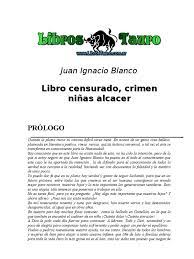 Ignacio pillonetto y eduardo martín. 28938984 Blanco Juan Ignacio Libro Censurado Crimen Ninas Alcacer Conocimiento Verdad