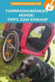 Fahrradanhanger Fur Hunde Coffee Fahrt Rad Tipps Und Test Fahrradanhanger Hund Urlaub Mit Hund Hundespaziergang