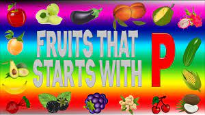 Fruits That Start With P