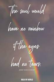 70 Motivational Rainbow Quotes To Inspire You On Rainy Days Walk My World