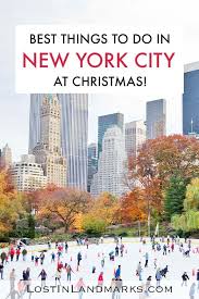 Christmas In Manhattan Nyc 10 Things To Do Lost In Landmarks New York Travel Guide Nyc Vacation Winter Travel Destinations