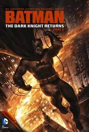 But it was a mere mortal who showed him his place. Batman The Dark Knight Returns Part 2 Movie Quotes Rotten Tomatoes