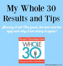Whole 30 Results And Tips Stockpiling Moms