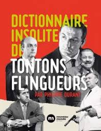 Sortie du film les tontons flingueurs adaptation du roman de simonin « grisby or not grisby », « les tontons flingueurs » sort dans les salles parisiennes. Livre Dictionnaire Insolite Des Tontons Flingueurs