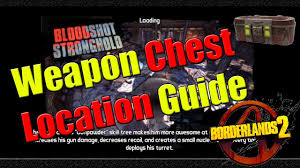 He's not so bad so long as you got an elemental weapon with good splash effect damage. Borderlands 2 Complete Chest Location Guide Bloodshot Stronghold Youtube
