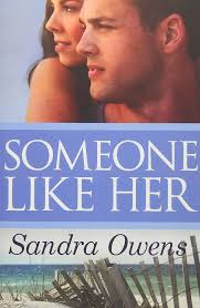 Someone Like Her (A K2 Team Novel): Owens, Sandra: 9781477820902:  Amazon.com: Books