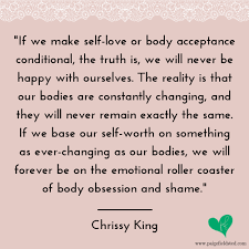 Self love quotes when dealing with doubt and fear. 27 Body Positivity Quotes To Help You Embrace Your Body Paige Fieldsted