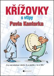 Zájezdy pro seniory 55+ dotuje evropská unie. Krizovky S Vtipy Pavla Kantorka Knihcentrum Cz