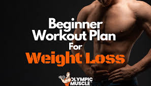 Gym Workout Plan For Weight Loss Beginners Olympic Muscle