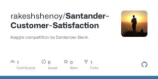 These mean scores as decision criteria were used in the one sample. Github Rakeshshenoy Santander Customer Satisfaction Kaggle Competition By Santander Bank