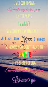 From Let Me Go By Hailee Steinfeld Alesso And Florida Georgia Line Originally Made By Erin Mckenna Song Lyrics Wallpaper Song Quotes Hailee Steinfeld Songs