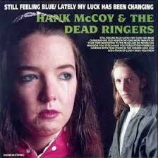 Hank McCoy And The Dead Ringers