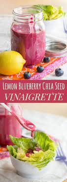 Lemon Blueberry Chia Seed Vinaigrette Salad Dressing Fresh And Fruity And Adds Some Zing To Your Vinaigrette Salad Dressing Vinaigrette Salad Summer Salads