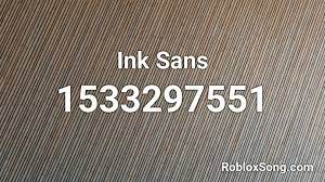 And also many other song ids. Ink Sans Roblox Id Roblox Music Codes