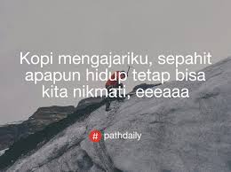 Filosopi Kopi Eaaaaa Kata Kata Motivasi Kutipan Lucu Kata Kata Inspirasi