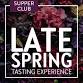 Late Spring Tasting Experience — Old Vines Restaurant Group