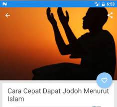 Dalam islam, segala hal harus dibarengi dengan doa, seperti halnya urusan jodoh, tentu kita harus melakukan doa mencari daftar isi sembunyikan. Amalan Doa Cepat Mendapatkan Jodoh Fur Android Apk Herunterladen