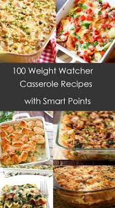 When you're doing weight watchers the most challenging meal is usually dinner. 100 Weight Watcher Casserole Recipes With Smart Points Recipe Diaries