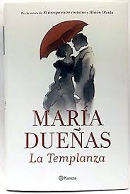 La Templanza Maria Duenas 9789504943938 Amazon Com Books Book Club Books Books Good Books