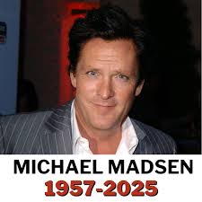 Rest in Peace Michael Madsen 1957-2025🕊️