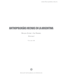 Libro Antropología ARGENTINA 3 TOMO DEFINITIVO al 21 de agosto.indd