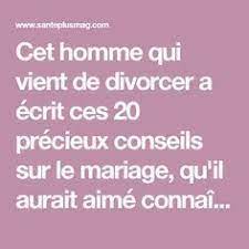 Apres Avoir Divorce Il Ecrit 20 Precieux Conseils Sur Le Mariage Positivity Positive Attitude Words