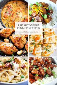 Tasty and easy chicken dish to serve and enjoy. 12 Easy Chicken Dinners Let S Dish Recipes