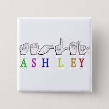 Ashley Fingerspelled Name Sign Asl Pinback Button Zazzle Com In 2021 Buttons Pinback Name Signs Pinback
