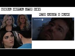 General Hospital After Show : Peter Is DEAD!!!