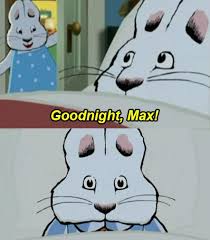 19 Times Max The Bunny Was Filled With Silent Murderous Rage Max And Ruby Funny Disney Memes Cartoon Kids