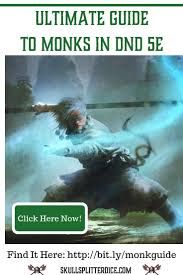 Here's a list of our top 5. Monk 5e Class Guide In D D Skullsplitter Dice
