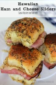 Hawaiian Ham And Cheese Sliders Moms Need To Know Recipe Slider Recipes Ham And Cheese Sliders Hawaiian Recipes