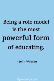 How Can You Be The Best Role Model Consider Your Role Models Your Influence On Others And Your Standards Are Role Model Quotes Influence Quotes Role Models