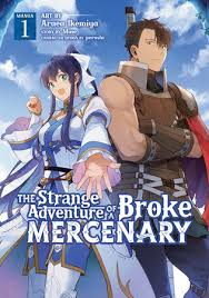 Shop for manga in comic books & graphic novels. The Strange Adventure Of A Broke Mercenary Manga Vol 1 By Mine 9781648274367 Penguinrandomhouse Com Books
