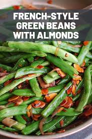 Haricots Verts Amandine French Style Green Beans With Almonds Recipe Recipe Green Beans Green Beans With Almonds Beans Recipe Crockpot