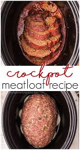 How To Make Crockpot Meatloaf In 2020 Crockpot Meatloaf Recipes Slow Cooker Recipes Meatloaf Crockpot Recipes Slow Cooker