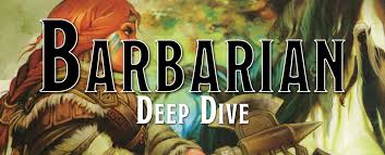 Rage dnd 5e / d&d barbarian 5e guide: Deep Dive Barbarian Class Dump Stat Adventures