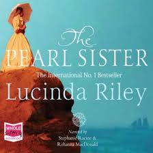 Lucinda riley was a popular historical fiction author.her book, the missing sister, was ranked number 1 in book charts across the world. Listen Free To Pearl Sister The Seven Sisters Book 4 By Lucinda Riley With A Free Trial