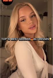 TOP 10 BEST GERMAN🇩🇪ACTRESSES🌟