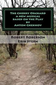 The Cherry Orchard: A new musical based