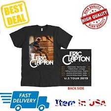Details About New Tour Dates 2019 Eric Clapton T Shirt All Size 2 Side Men Shirt Black