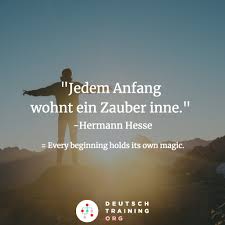 Use custom templates to tell the right story for your business. Deutsch Training On Twitter Jedem Anfang Wohnt Ein Zauber Inne Hermann Hesse Every Beginning Holds Its Own Magic Quote Zitat Learngerman Https T Co F63mxo89af