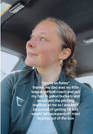 long live the girlies who had dads as softball coaches